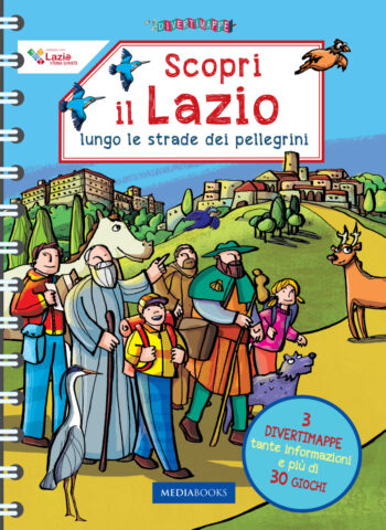 Scopri il Lazio lungo le strade dei pellegrini